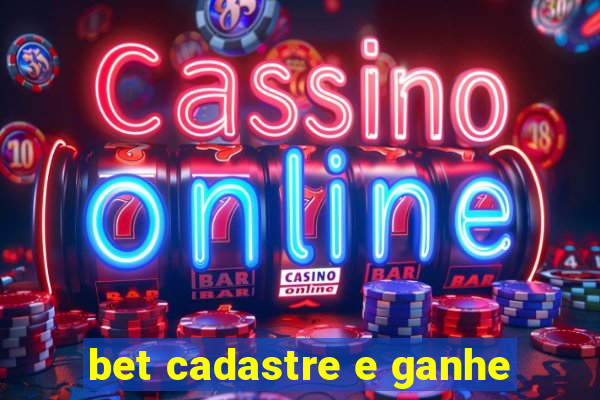 bet cadastre e ganhe